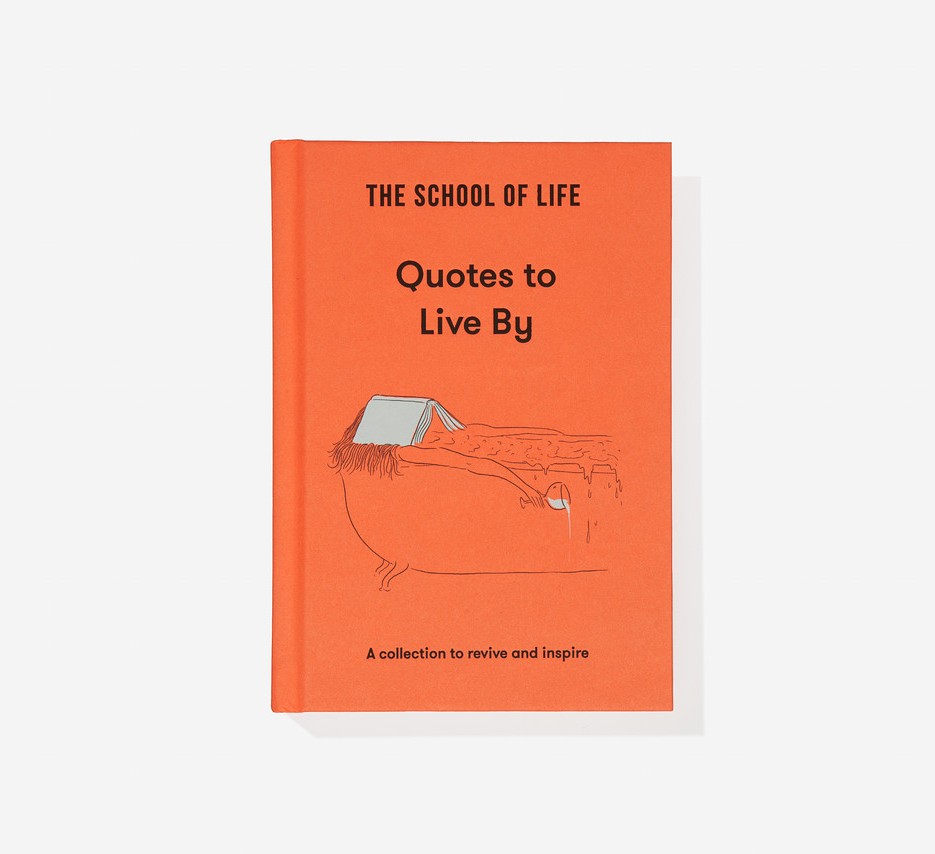 Image of Quotes To Live By: The School of Life
