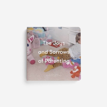 Image for The Joys and Sorrows of Parenting: The School of Life