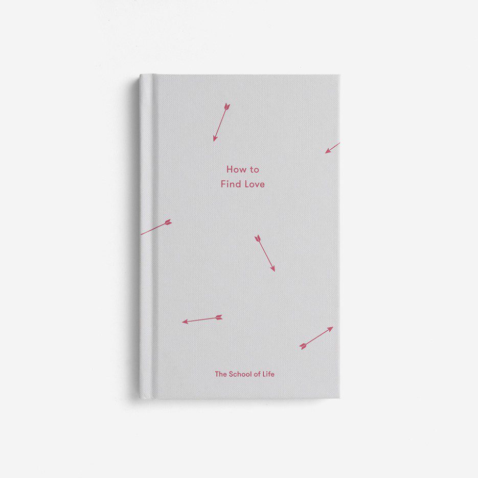 Image of How To Find Love: The School of Life