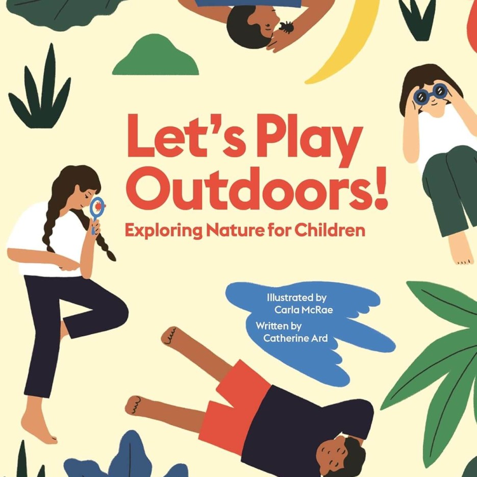 Image of Lets Play Outdoors! Exploring Nature for Children