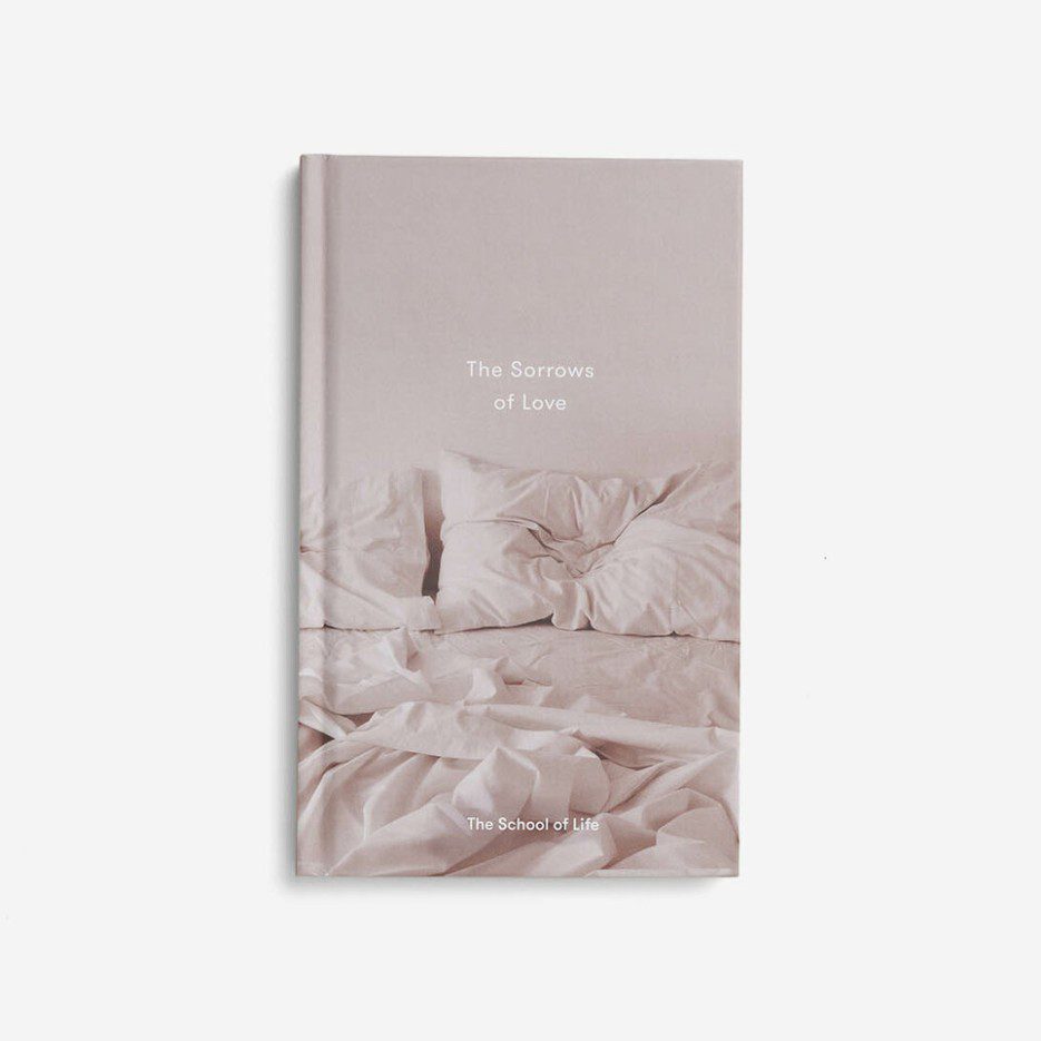 Image of The Sorrows of Love: The School of Life