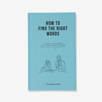 Image for How To Find the Right Words | The School of Life